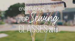 Top 10 Sewing Classes of 2018